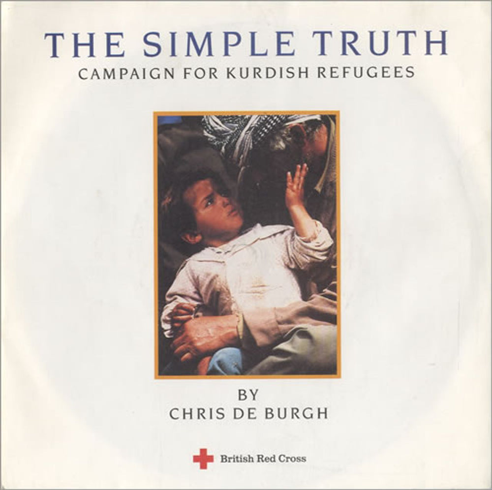 Chris De Burgh The Simple Truth UK 7" vinyl single (7 inch record / 45) RELF1