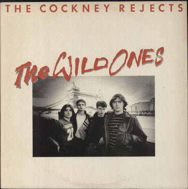 Cockney Rejects The Wild Ones UK vinyl LP album (LP record) AKA1