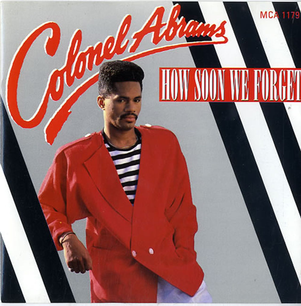 Colonel Abrams How Soon We Forget UK 7" vinyl single (7 inch record / 45) MCA1179