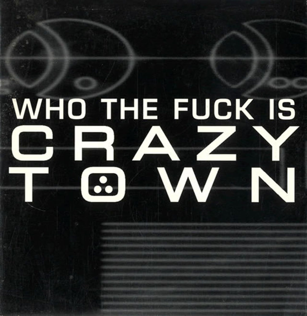 Crazy Town Who The F@*k Is Crazy Town US Promo CD single (CD5 / 5") CSK46675