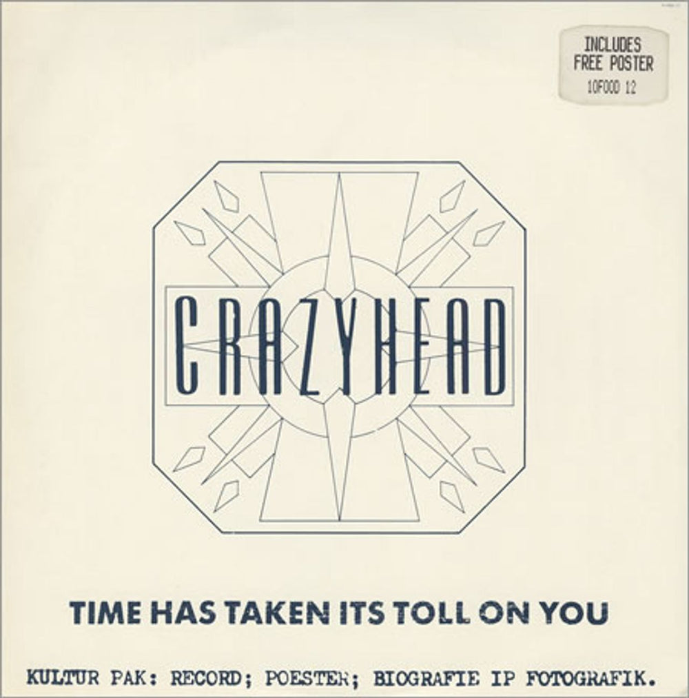 Crazyhead Time Has Taken Its Toll On You UK 10" vinyl single (10 inch record) 10FOOD12