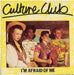 Culture Club I'm Afraid Of Me UK 7" vinyl single (7 inch record / 45) VS509