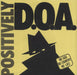 D.O.A. Positively D.O.A. Canadian 7" vinyl single (7 inch record / 45) SDR-0101