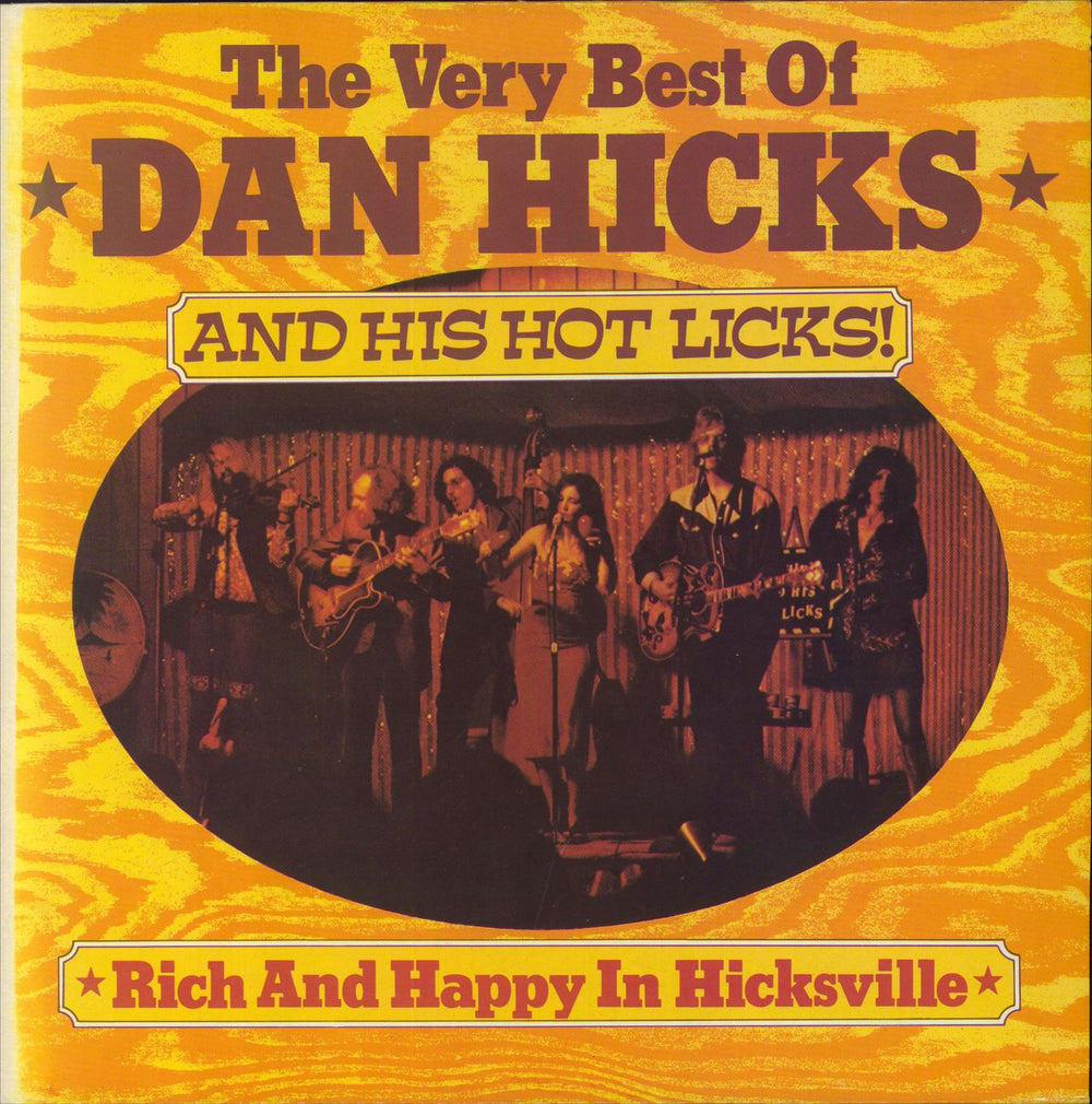 Dan Hicks The Very Best Of - Rich And Happy In Hicksville UK vinyl LP album (LP record) SEE65