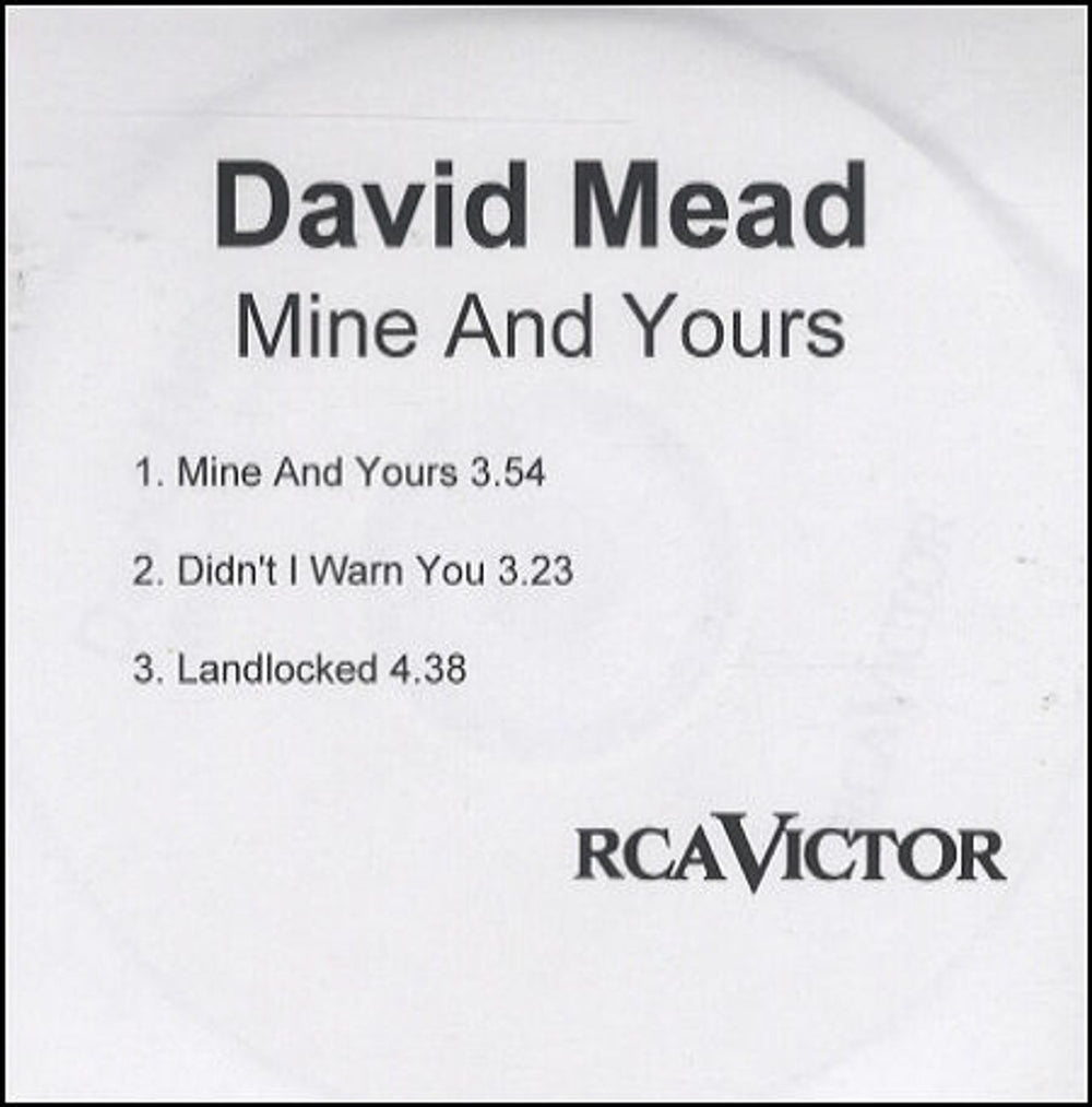 David Mead Mine And Yours - Three Track UK Promo CD-R acetate CDR ACETATE