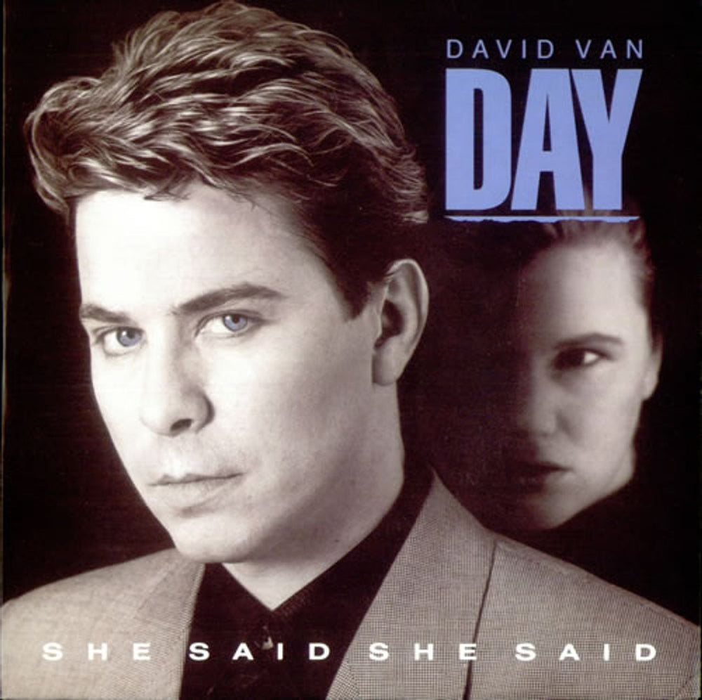 David Van Day She Said She Said UK 7" vinyl single (7 inch record / 45) DAVD1