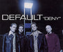 Default Deny UK Promo CD single (CD5 / 5") CIDDJ819