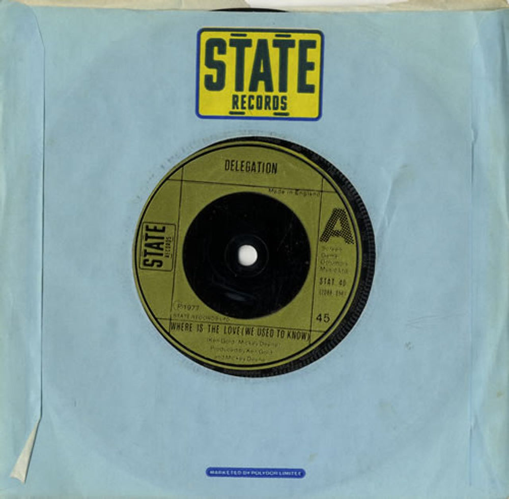 Delegation Where Is The Love (We Used To Know) UK 7" vinyl single (7 inch record / 45) STAT40