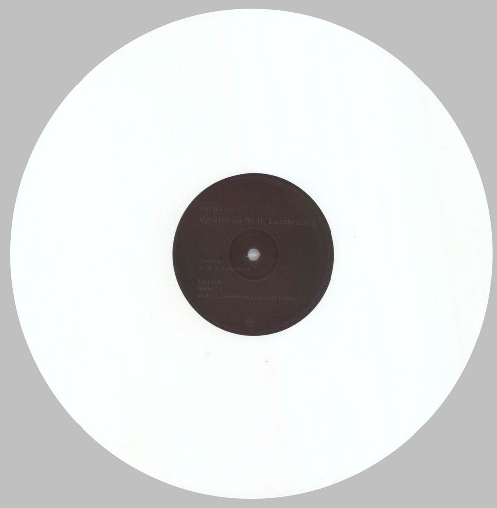 DgoHn So Be It, Lumbricina - White Vinyl UK 12" vinyl single (12 inch record / Maxi-single) 6M712SO822212