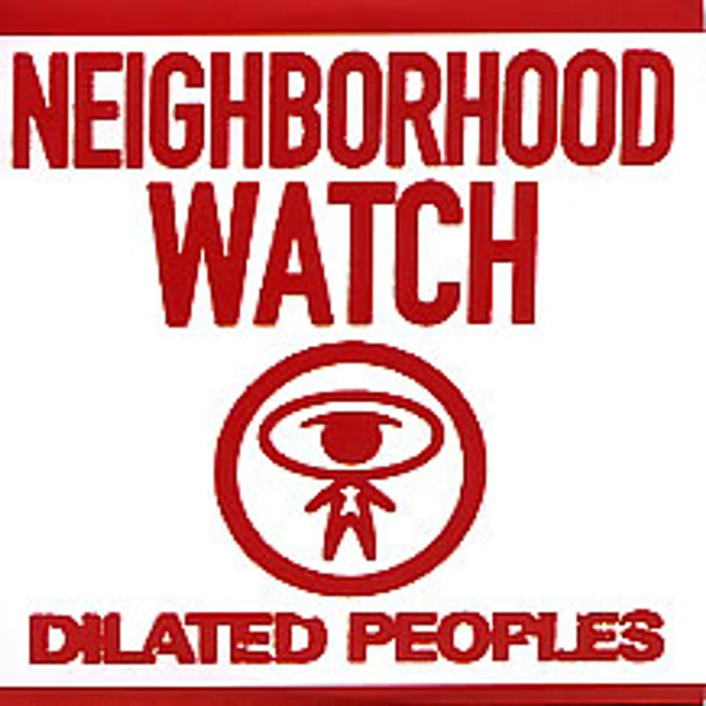 Dilated Peoples Neighborhood Watch UK Promo CD album (CDLP) DP001