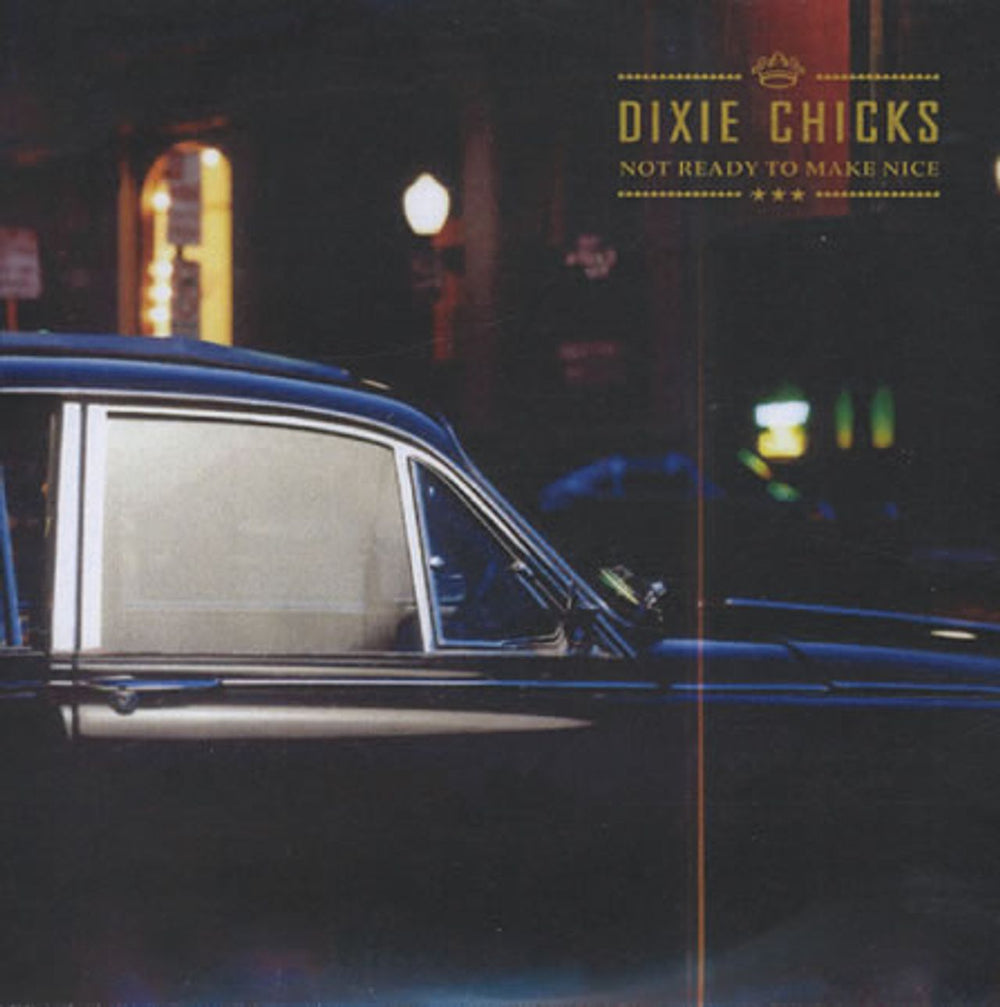 Dixie Chicks Not Ready To Make Nice UK Promo CD-R acetate CD-R ACETATE