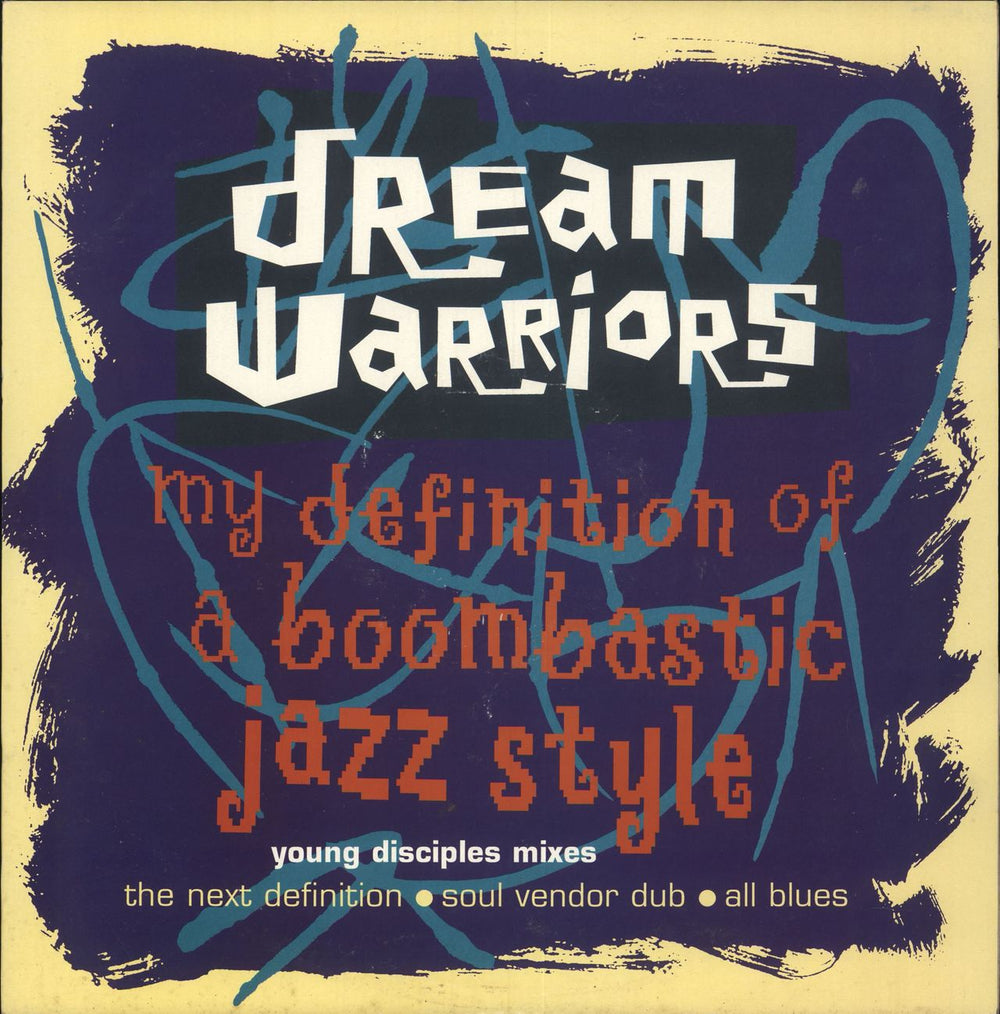 Dream Warriors My Definition Of A Boombastic Jazz Style UK 12" vinyl single (12 inch record / Maxi-single) 878631-1