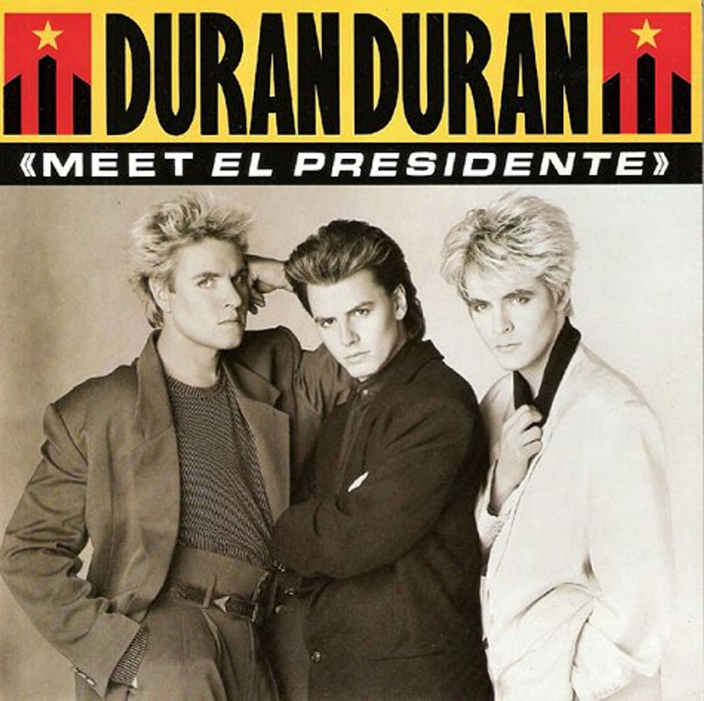 Duran Duran Meet El Presidente - Gatefold UK 7" vinyl single (7 inch record / 45) TOURG1