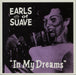 Earls Of Suave In My Dreams UK 7" vinyl single (7 inch record / 45) PAD16