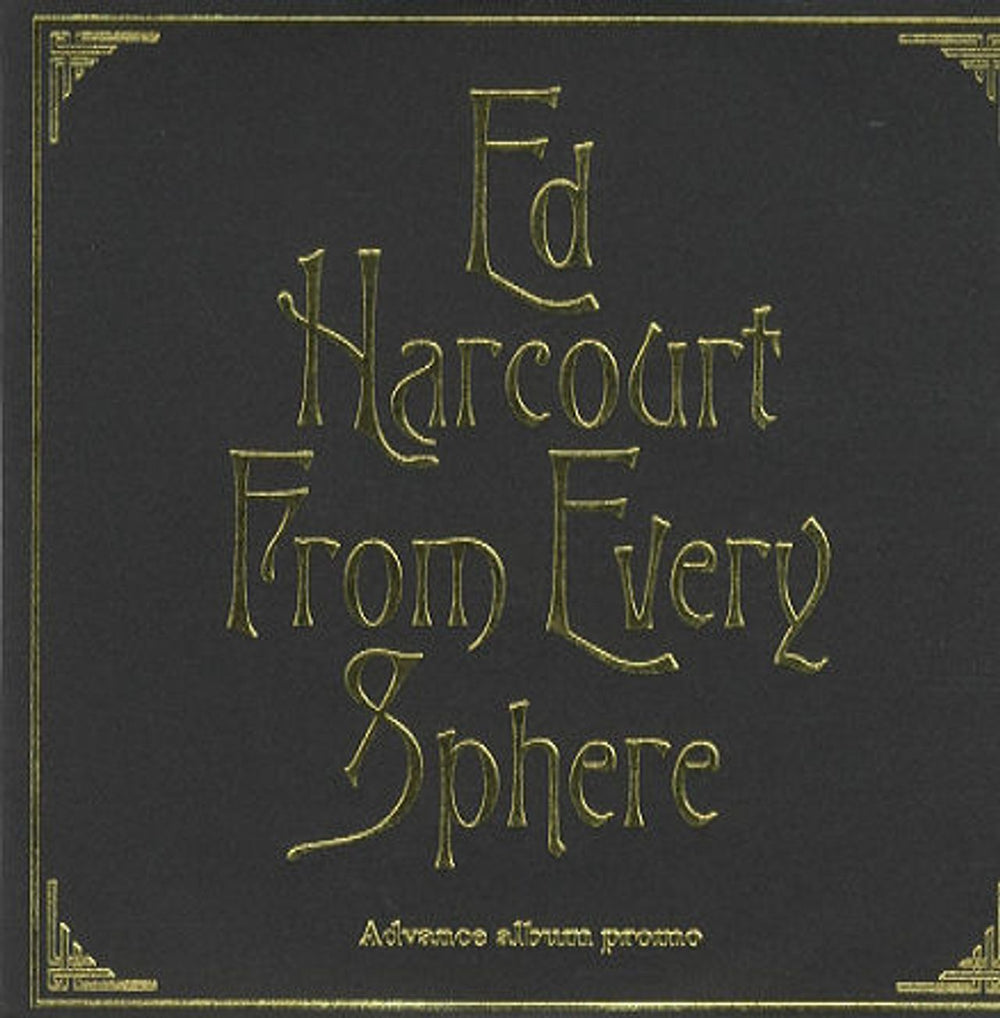 Ed Harcourt From Every Sphere UK Promo CD album (CDLP) HVNLP39CDP