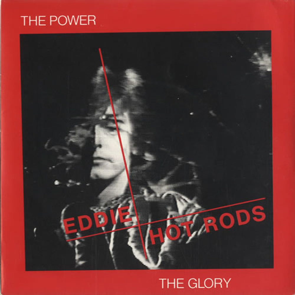 Eddie And The Hot Rods The Power And The Glory UK 7" vinyl single (7 inch record / 45) WIP6474