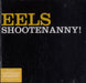 Eels Shootenanny! UK CD album (CDLP) 450442-2