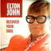 Elton John Recover Your Soul French CD single (CD5 / 5") 568218-2