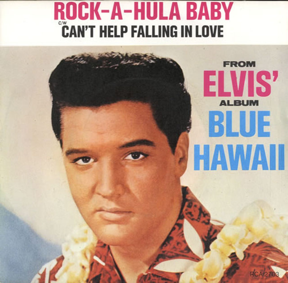 Elvis Presley Rock-A-Hula Baby + Sleeve UK 7" vinyl single (7 inch record / 45) RCA2703