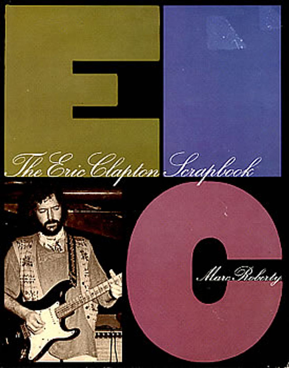 Eric Clapton The Eric Clapton Scrapbook US book 0-8065-1454-X