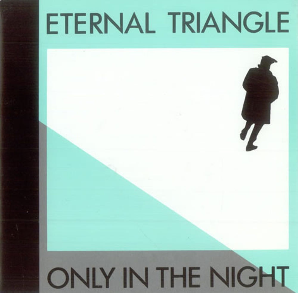 Eternal Triangle - 80s Only In The Night UK 7" vinyl single (7 inch record / 45) SIT30