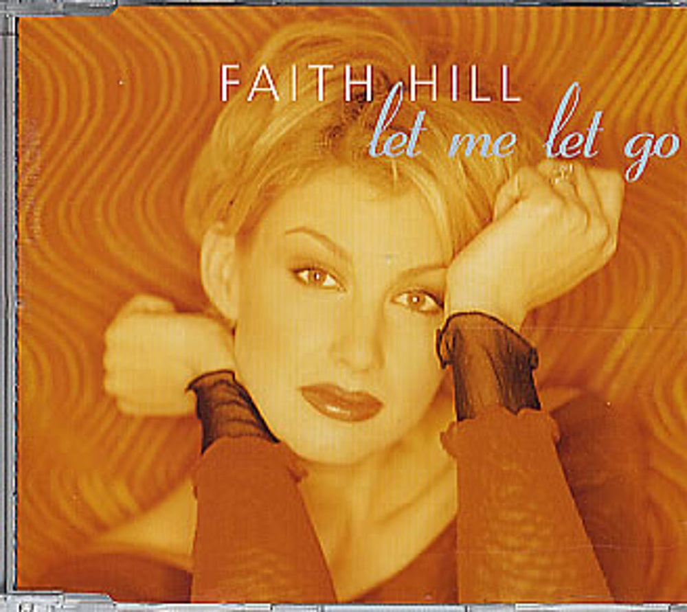 Faith Hill Let Me Let Go UK CD single (CD5 / 5") W473CD