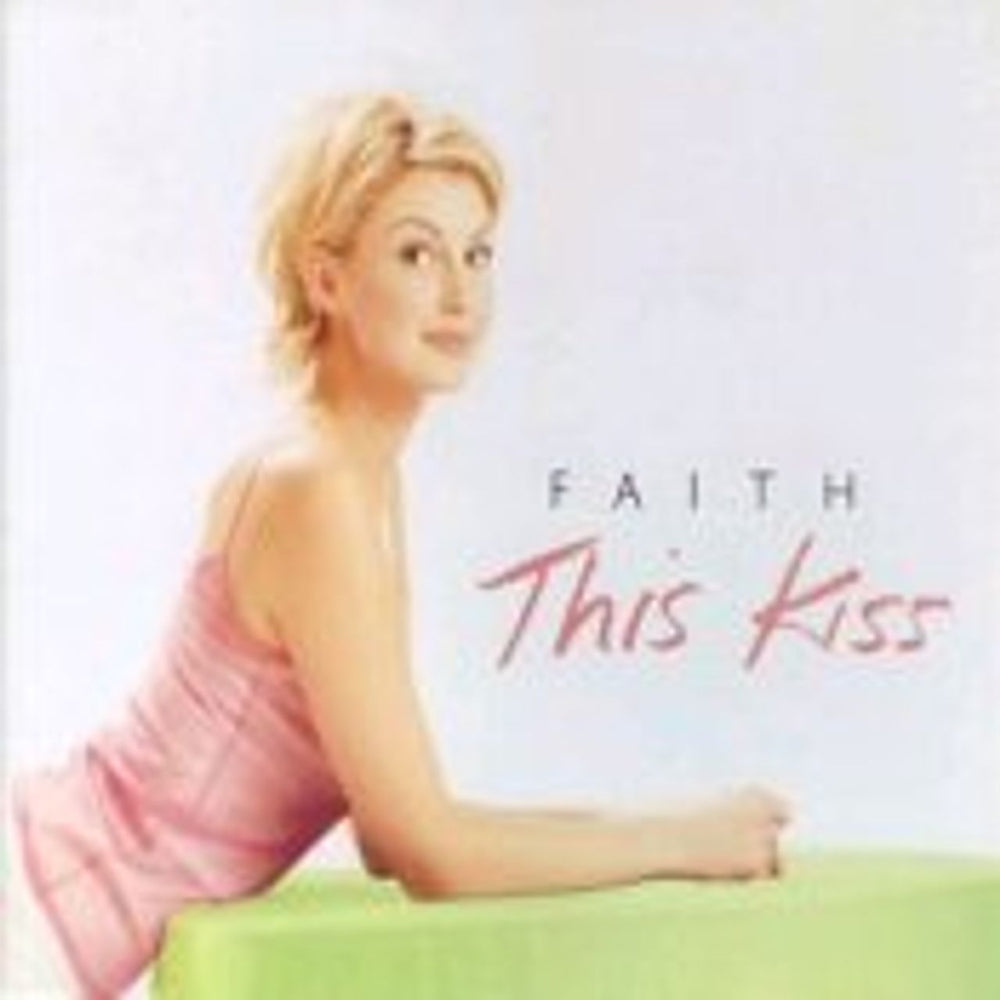 Faith Hill This Kiss UK CD single (CD5 / 5") W463CD