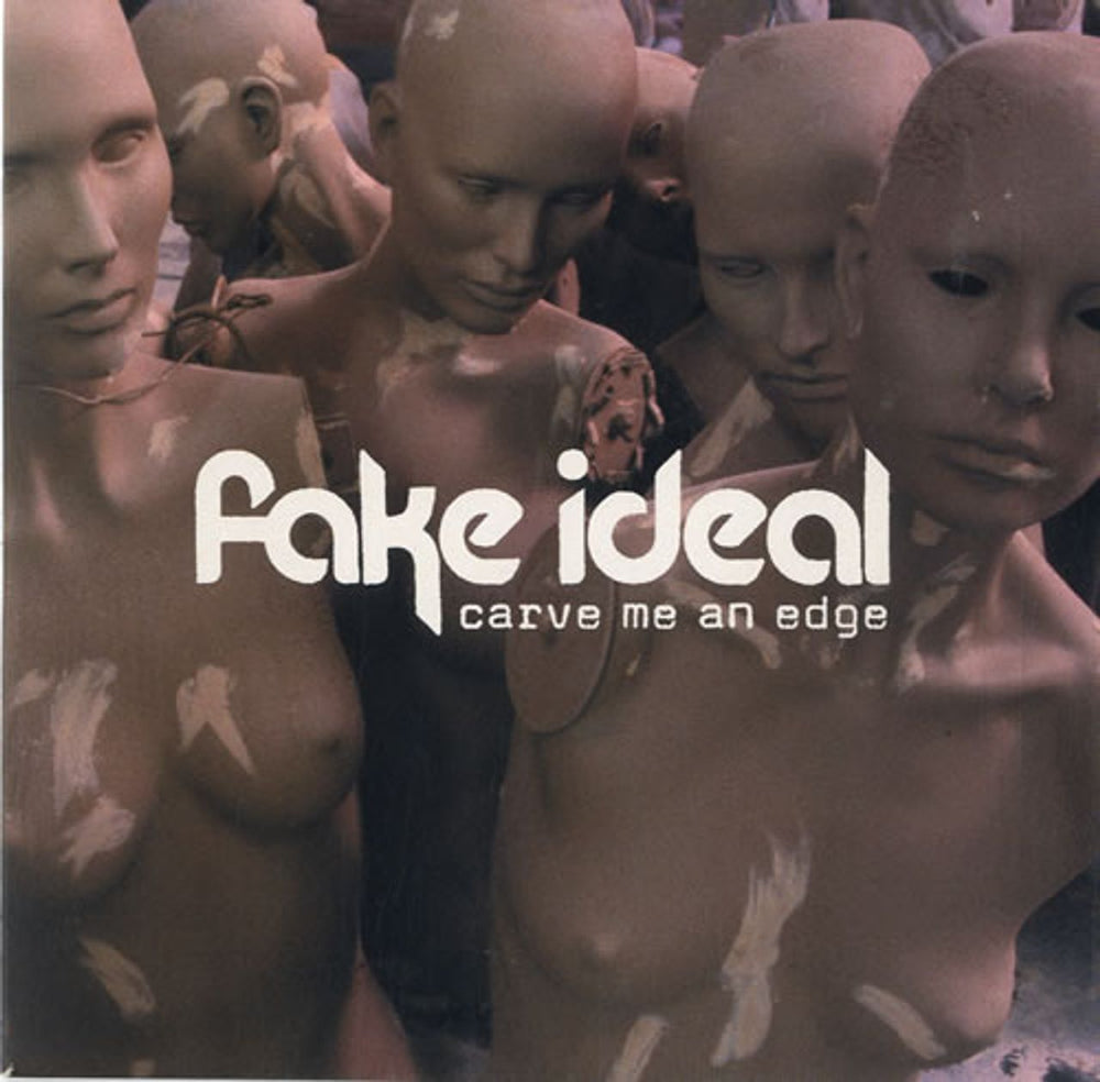 Fake Ideal Carve Me An Edge UK 7" vinyl single (7 inch record / 45) 9800022