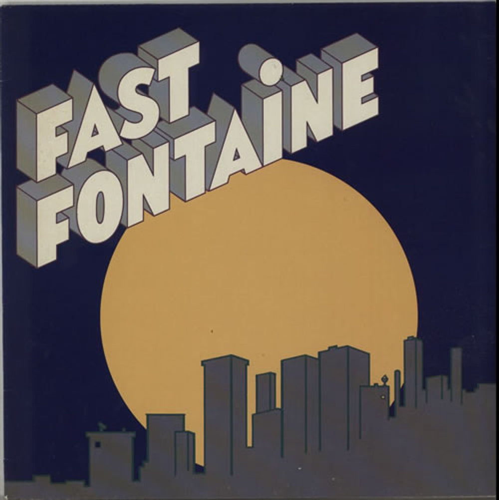 Fast Fontaine Fast Fontaine Dutch vinyl LP album (LP record) 1A062-86349