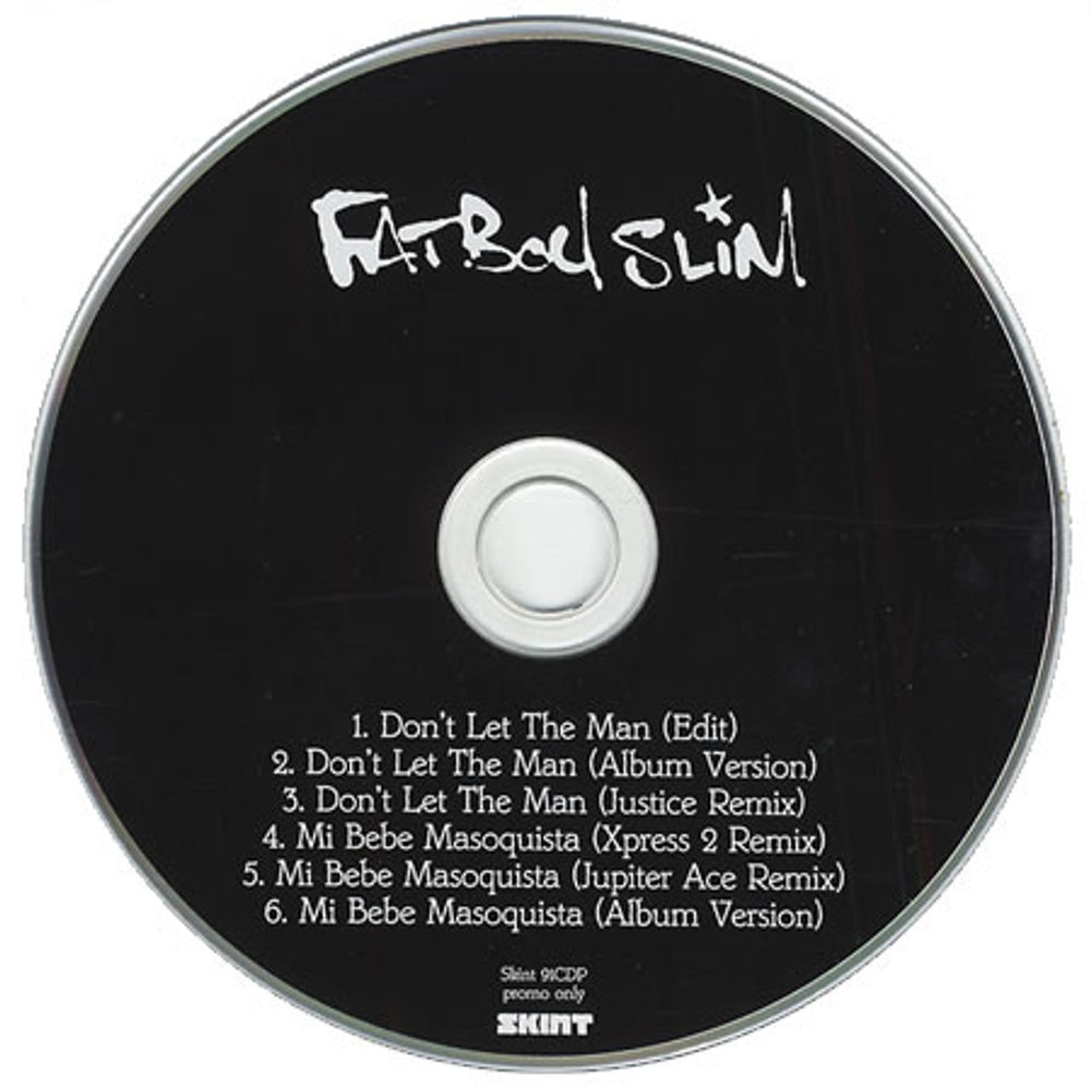 Fatboy Slim Don't Let The Man UK Promo CD single (CD5 / 5") SKINT91CDP