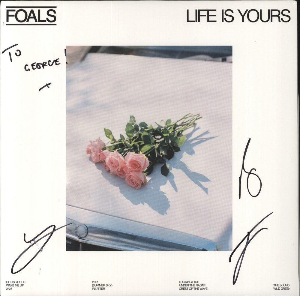 Foals Life Is Yours - White Vinyl - Signed UK vinyl LP album (LP record) 0190296403828