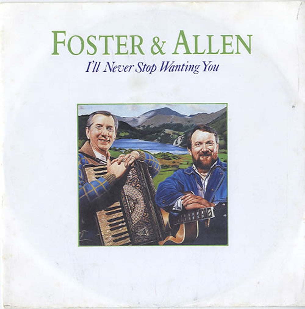 Foster & Allen I'll Never Stop Wanting You UK 7" vinyl single (7 inch record / 45) HONEY7