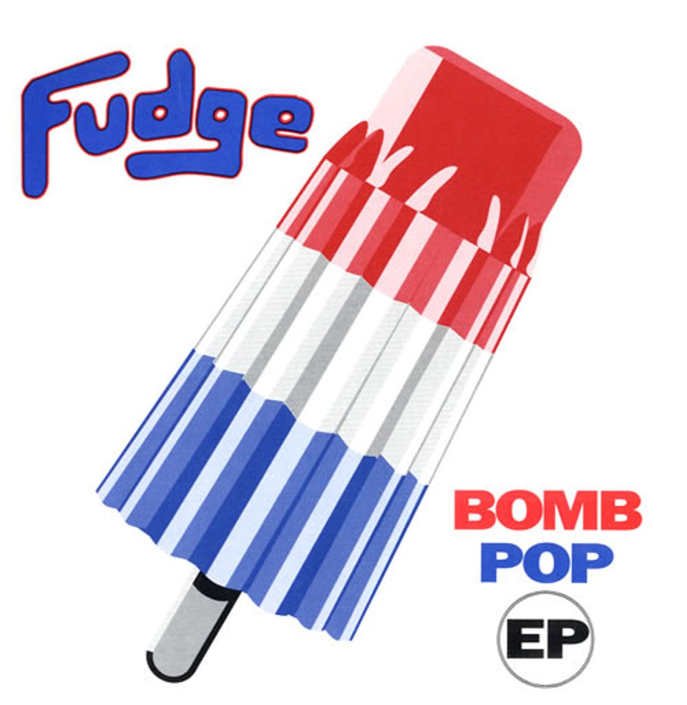 Fudge (Indie) Bomb Pop US 7" vinyl single (7 inch record / 45) ANTS101