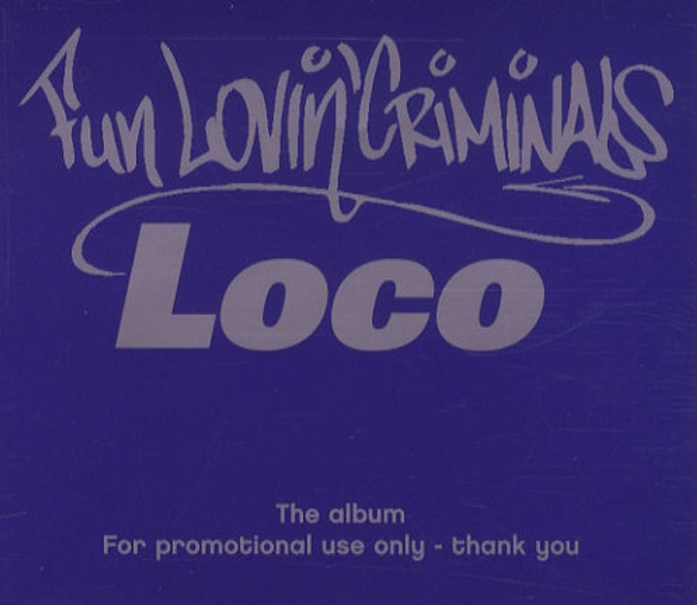 Fun Lovin Criminals Loco UK Promo CD album (CDLP) DJ531471-2