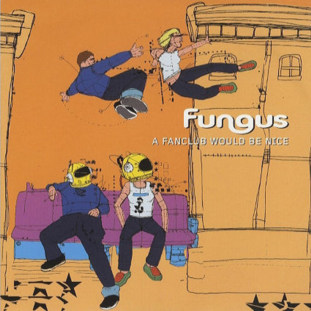 Fungus (90s) A Fanclub Would Be Nice UK 7" vinyl single (7 inch record / 45) FOOD126