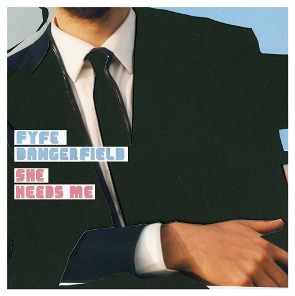 Fyfe Dangerfield She Needs Me UK 7" vinyl single (7 inch record / 45) 2730532