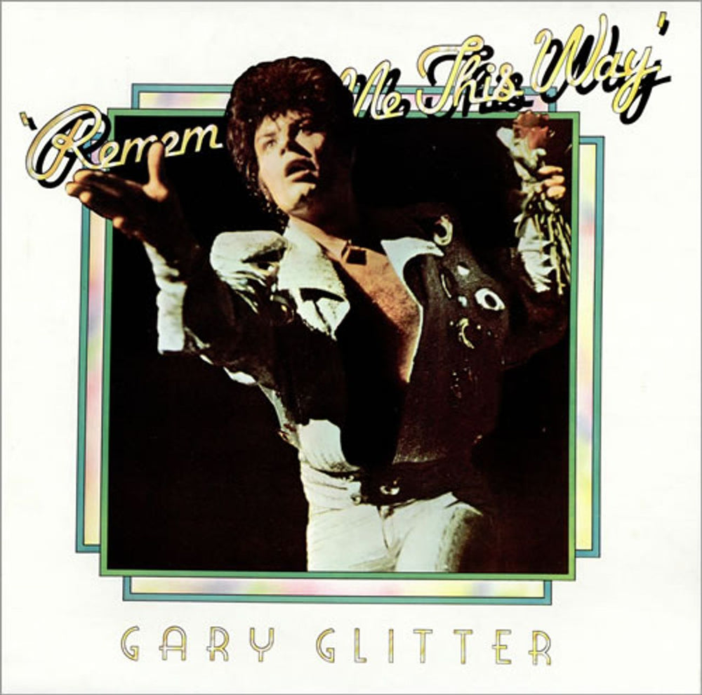 Gary Glitter Remember Me This Way UK vinyl LP album (LP record) BELLS237