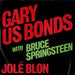 Gary U.S. Bonds Jolé Blon - P/s UK 7" vinyl single (7 inch record / 45) EA127