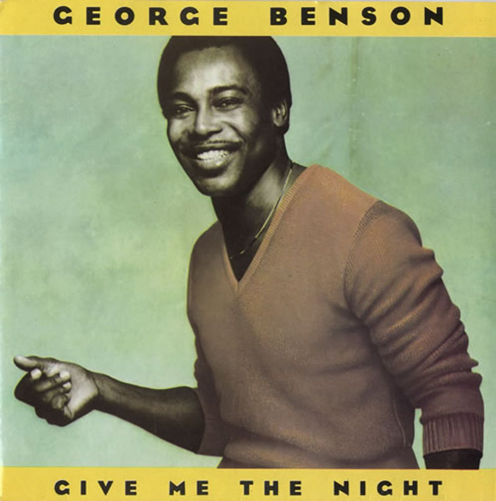 George Benson Give Me The Night + P/S UK 7" vinyl single (7 inch record / 45) K17673