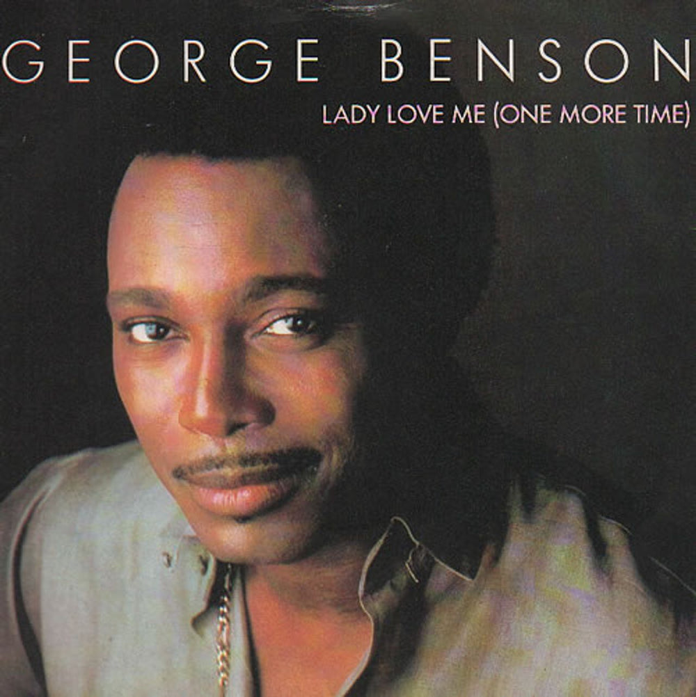 George Benson Lady Love Me [One More Time] UK 7" vinyl single (7 inch record / 45) W9614