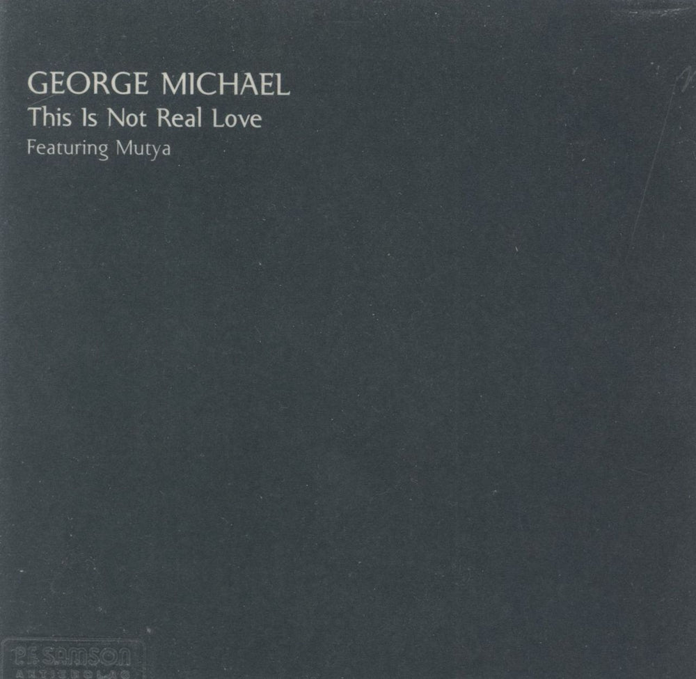 George Michael This Is Not Real Love UK Promo CD single (CD5 / 5") GMNOTLUV06