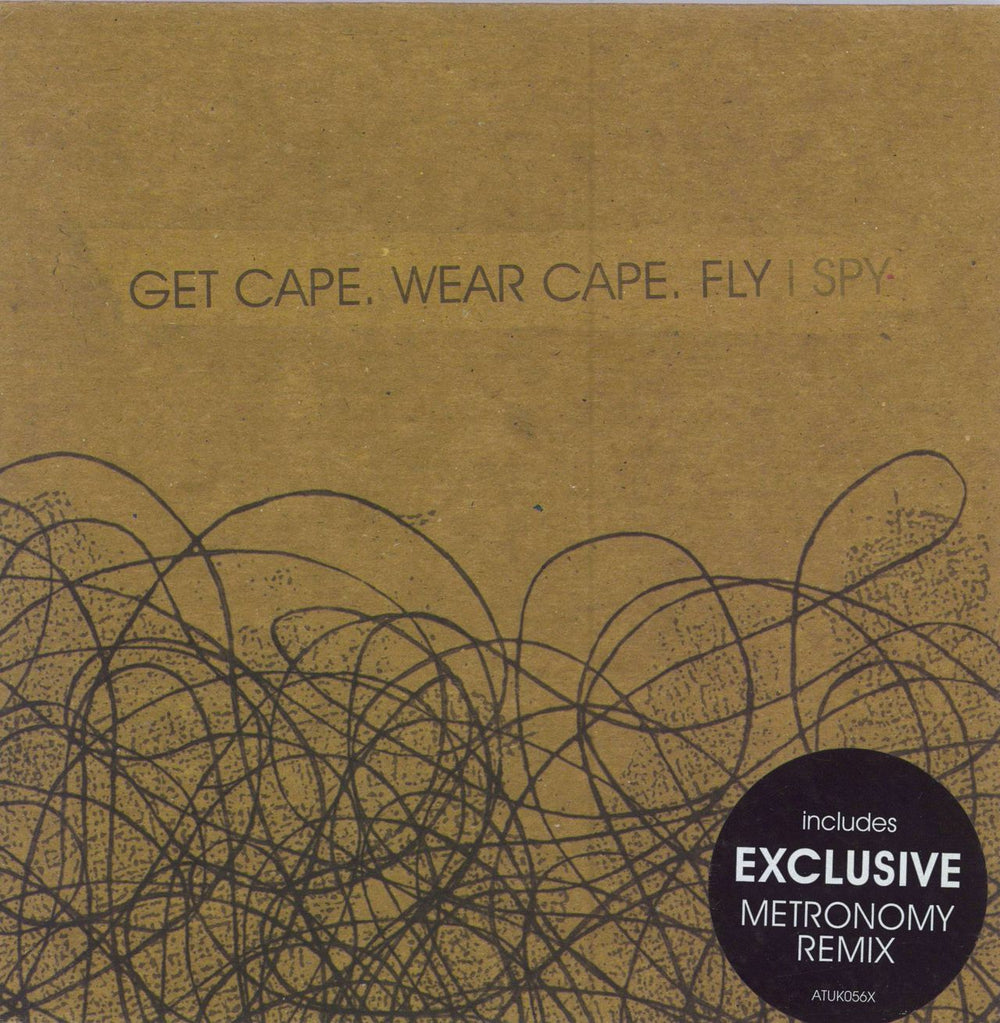 Get Cape. Wear Cape. Fly I Spy UK 7" vinyl single (7 inch record / 45) ATUK056X