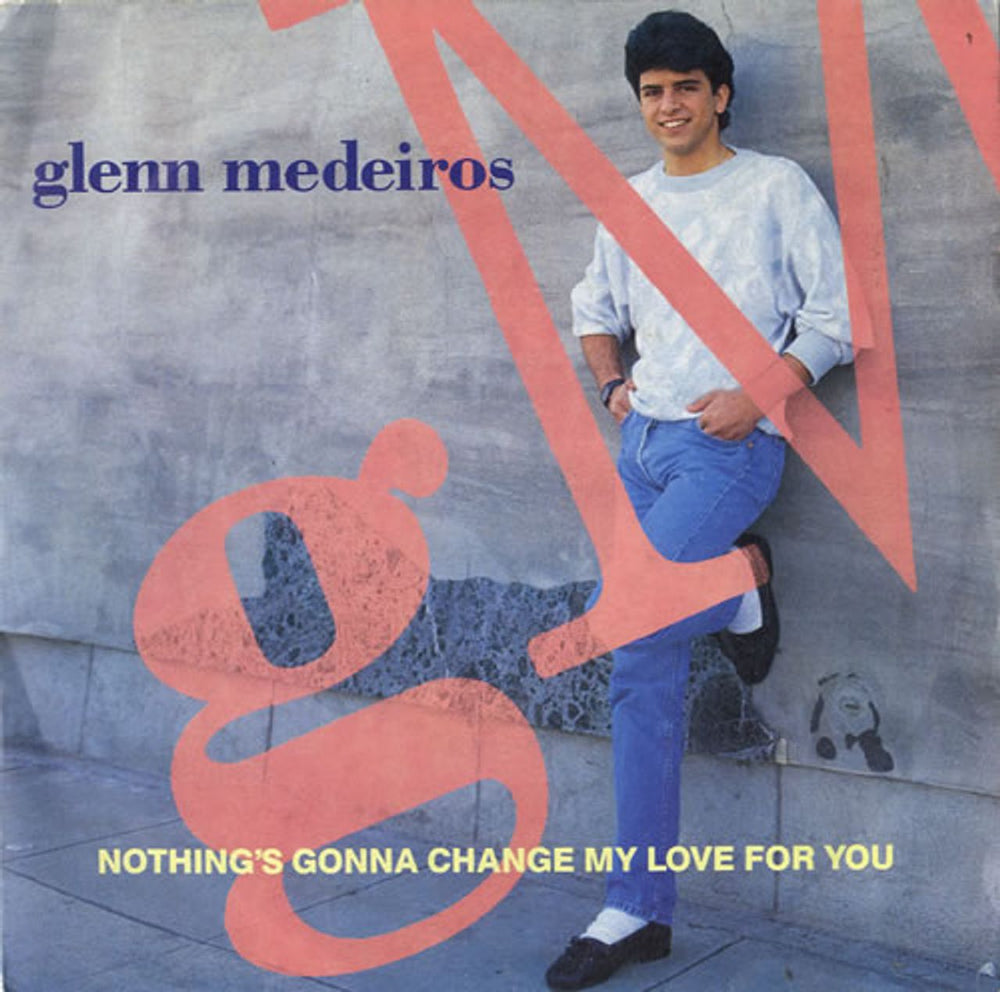 Glenn Medeiros Nothing's Gonna Change My Love For You UK 7" vinyl single (7 inch record / 45) LON184