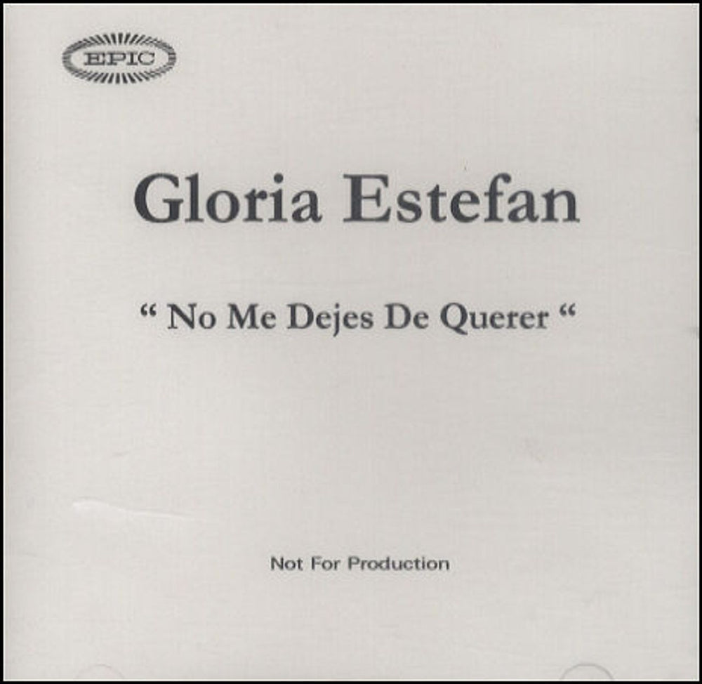 Gloria Estefan No M Dejes De Querer UK Promo CD-R acetate CD ACETATE