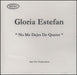 Gloria Estefan No M Dejes De Querer UK Promo CD-R acetate CD ACETATE