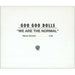 Goo Goo Dolls We Are The Normal US Promo CD single (CD5 / 5") PRO-CD-6043