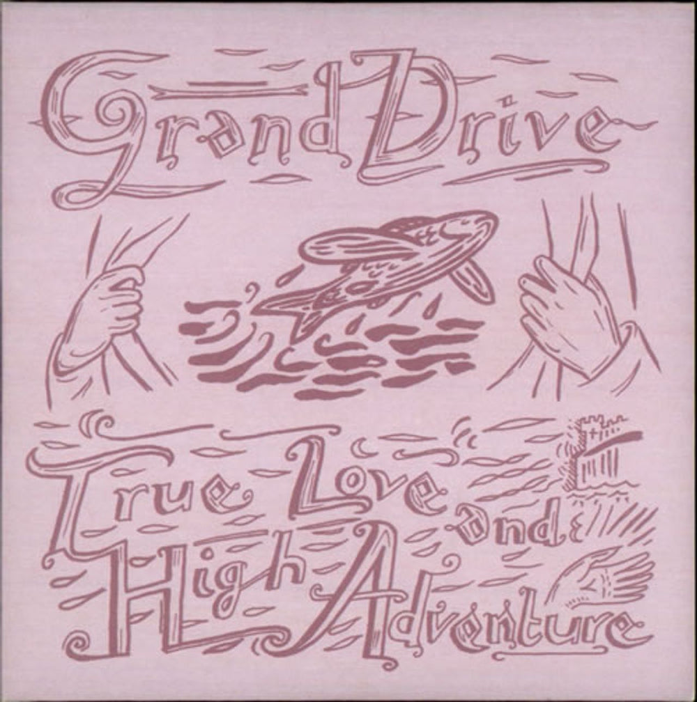 Grand Drive True Love And High Adventure UK Promo CD single (CD5 / 5") PROMO CD SAMPLER