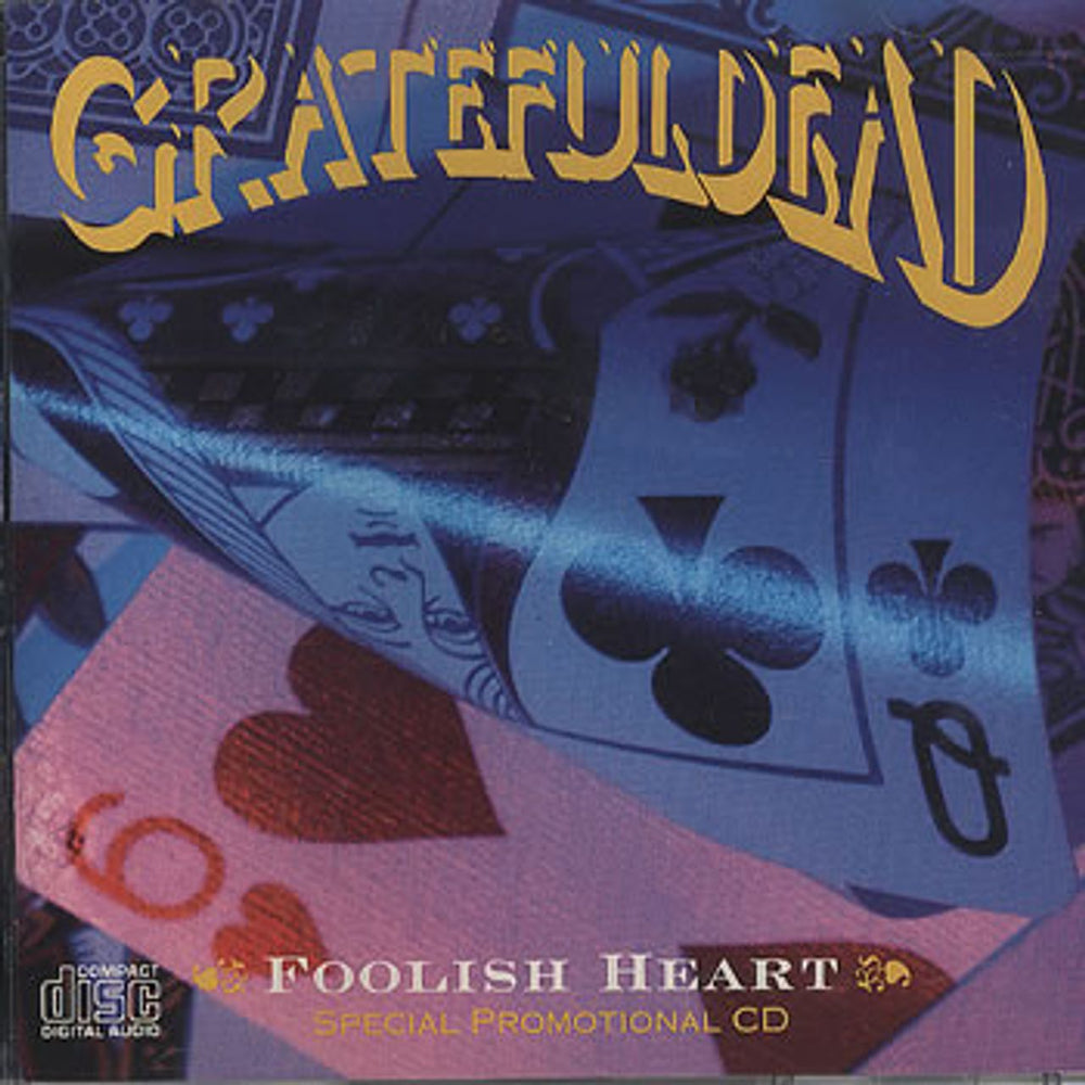 Grateful Dead Foolish Heart US Promo CD single (CD5 / 5") ASCD-9899