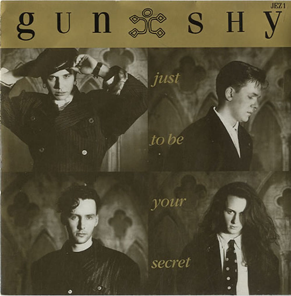 Gun Shy Just To Be Your Secret UK 7" vinyl single (7 inch record / 45) JEZ1