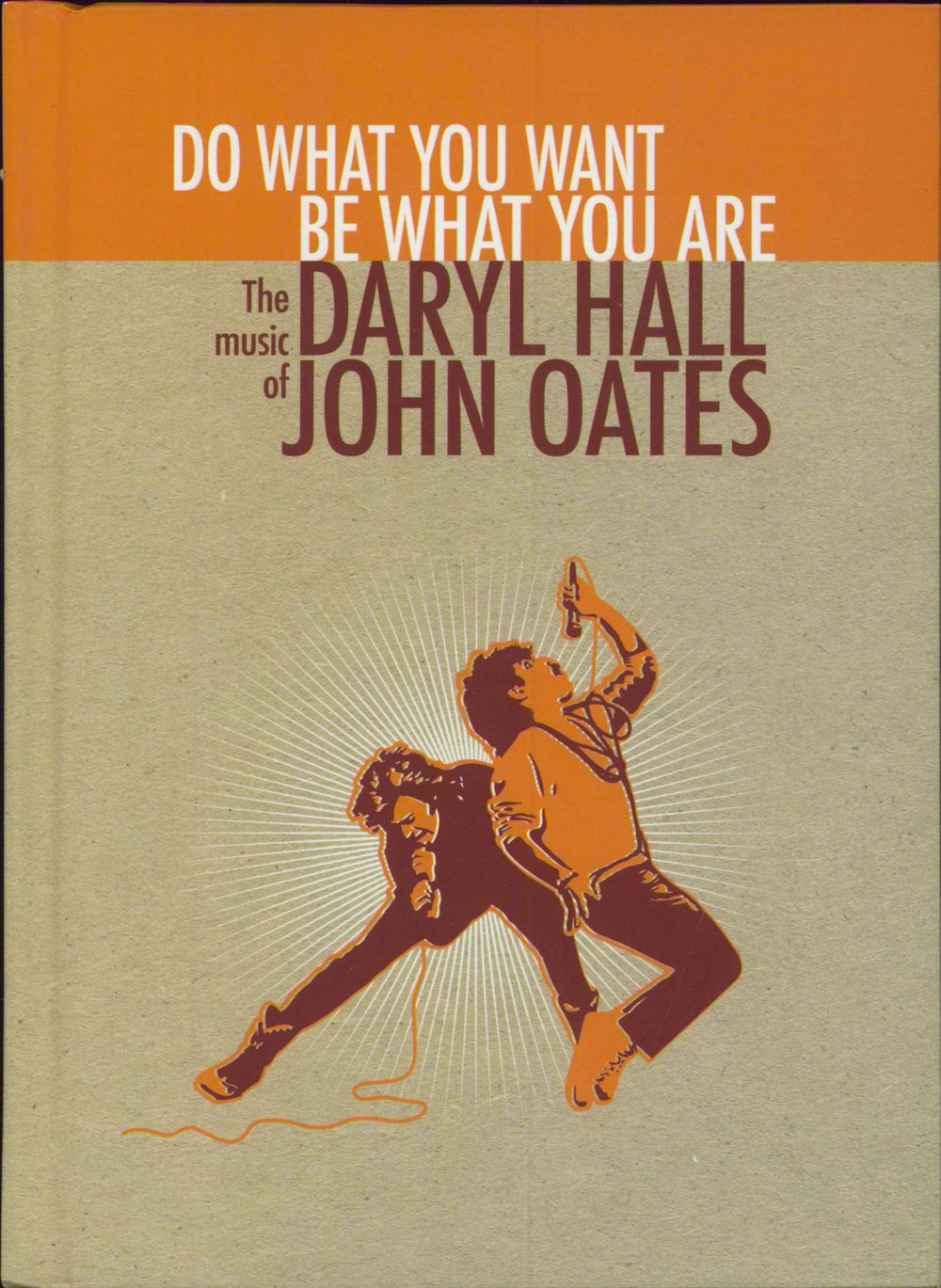 Hall & Oates Do What You Want, Be What You Are: The Music Of Daryl Hall & John Oates UK 4-CD album set 88883768152